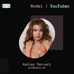 Ashley Tervort Age, Height, Boyfriend, Biography, and Wiki