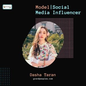 Dasha Taran Age, Height, Brother, Boyfriend, Biography, and Wiki