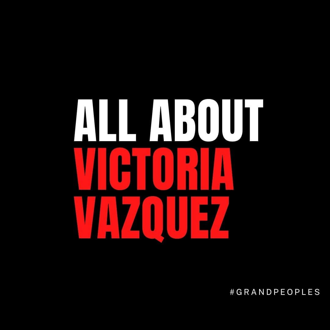 Victoria-Vazquez bio
