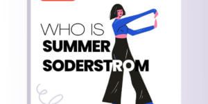 Summer Soderstrom Age, Height, Boyfriend, Wiki, Biography, and More