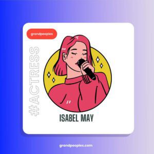 Isabel May Age, Height, Net Worth, Biography, Wiki, and More