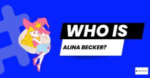 Who is Alina Becker? Wiki, Age, Height, Net Worth, Boyfriend, and Biography