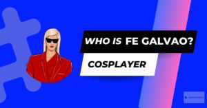 Who is Fe Galvao? Age, Height, Biography, Net Worth, Wiki, and More