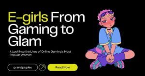 Unveiling the Top E-Girls: How These Female Gamers are Changing the Face of Gaming Culture
