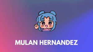 Mulan Hernandez Age, Height, Biography, Wiki, Boyfriend, and More