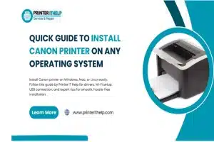 Quick Guide to Install Canon Printer on Any Operating System