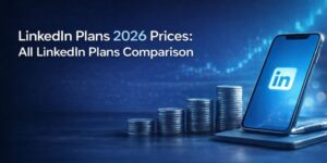 Compare LinkedIn Plans: How to Select the Best Subscription for Your Business