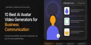 10 Best AI Avatar Video Generators for Business Communication