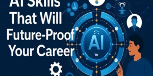 The AI Skills Worth Learning Now to Stay Ahead